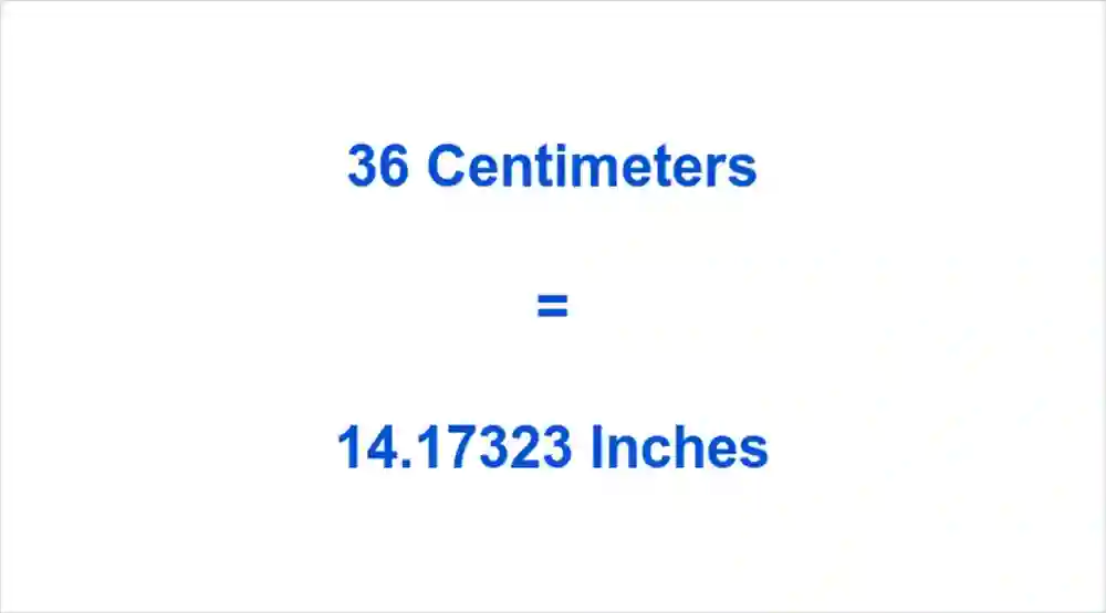 36cm in Inches – Convert Centimeters to Inches Fast and Right